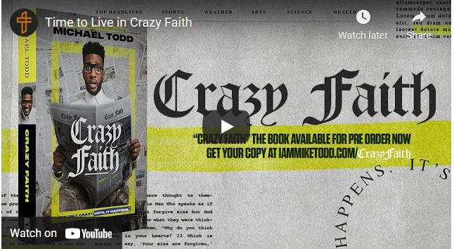 pastor mike todd crazy faith book