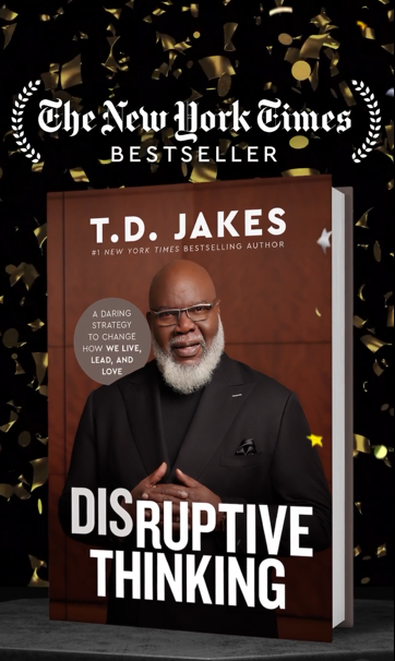 Td Jakes Grateful As ‘disruptive Thinking Makes Best Seller List Naijapage
