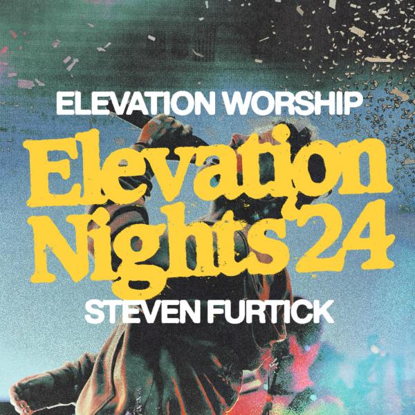 Elevation Worship Announces Elevation Nights 2024 Naijapage