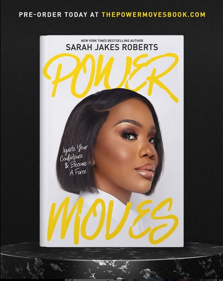 Sarah Jakes Roberts “Power Moves” Ready For Pre-Order - Naijapage