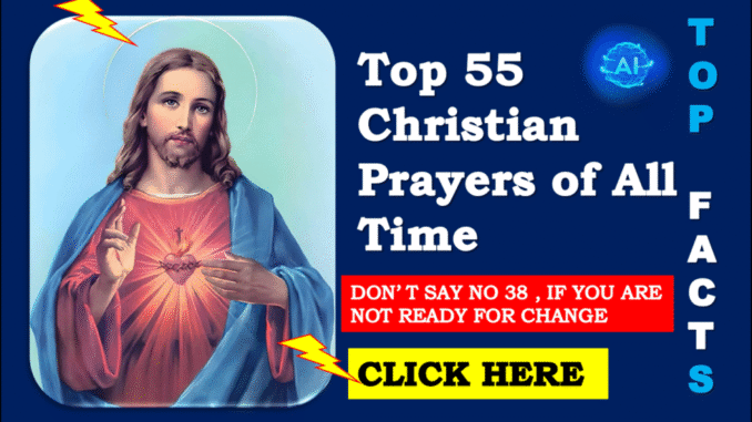 Top 55 Christian Prayers of All Time